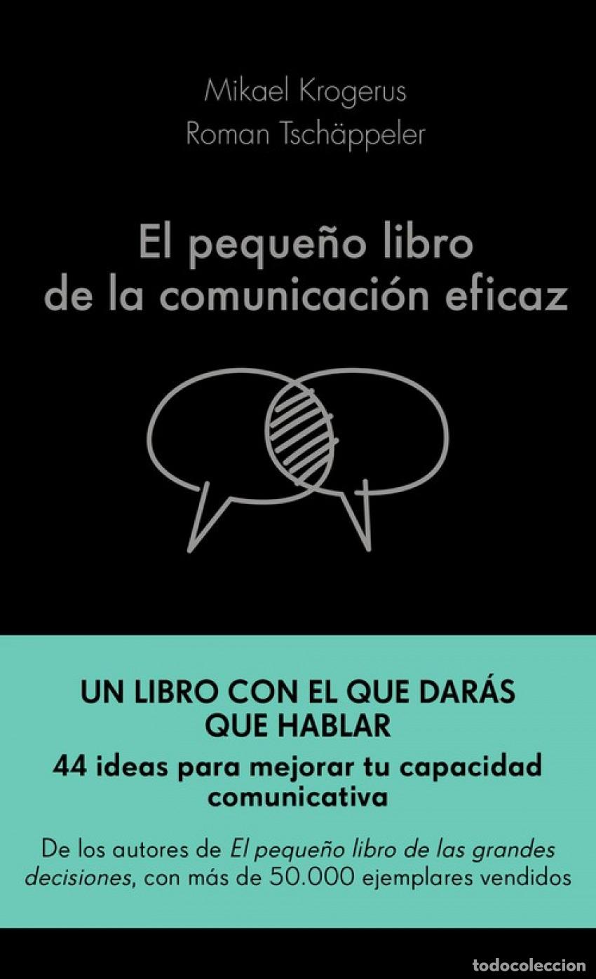 Libri: EL PEQUE&Ntilde;O LIBRO DE LA COMUNICACI&Oacute;N EFICAZ - Krogerus, Mikael