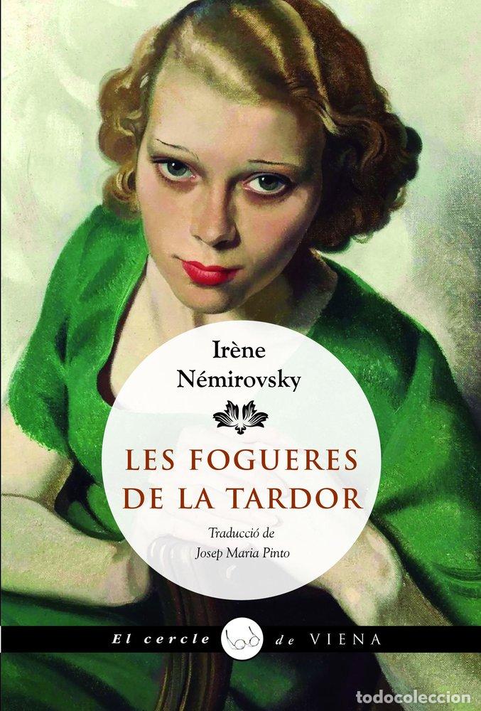 Libros: LES FOGUERES DE LA TARDOR - N&Eacute;MIROVSKY, IR&Egrave;NE - Foto 1