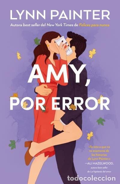 Libros: AMY, POR ERROR - Painter, Lynn - Foto 1