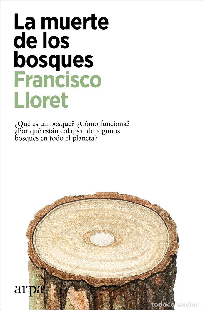 B&uuml;cher: LA MUERTE DE LOS BOSQUES - LLORET, FRANCISCO