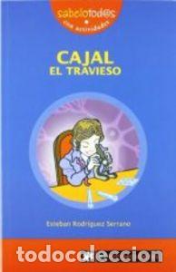Libri: CAJAL EL TRAVIESO - Rodr&iacute;guez Serrano, Esteban