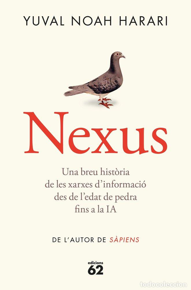 Libros: NEXUS (R&Uacute;STICA) - Noah Harari, Yuval - Foto 1