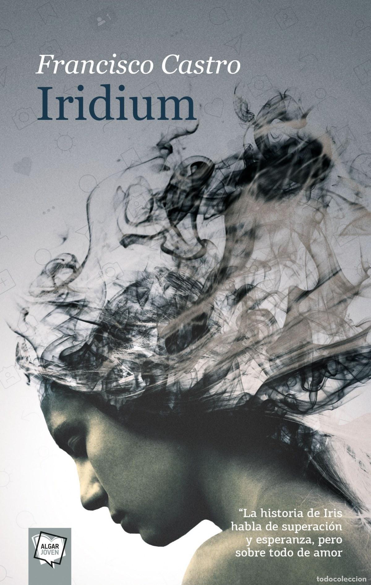 Libros: IRIDIUM - Castro, Francisco - Foto 1