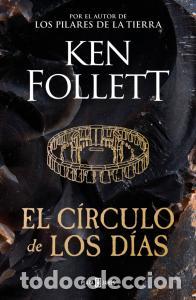 Libros: EL C&Iacute;RCULO DE LOS D&Iacute;AS - Follett, Ken - Foto 1