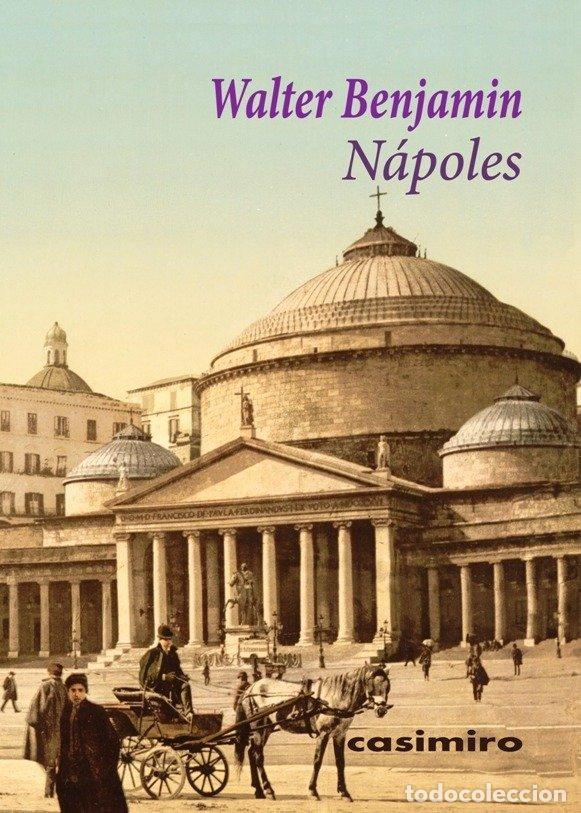 Libros: N&Aacute;POLES - Benjamin, Walter - Foto 1