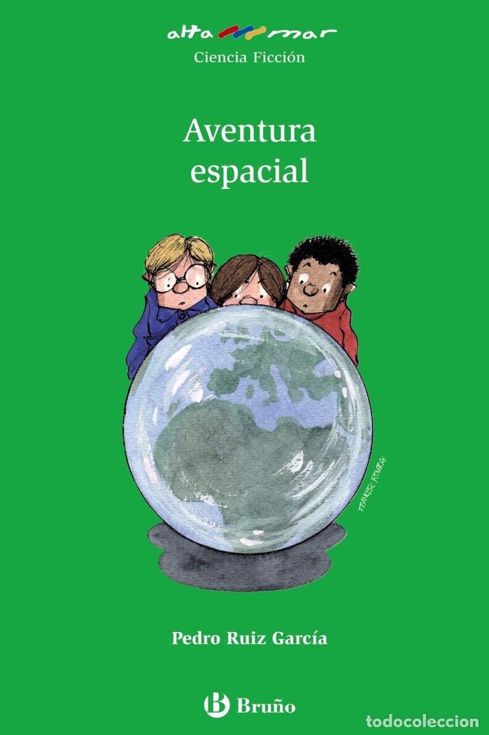 Libros: AVENTURA ESPACIAL AM 10 A&Ntilde;OS - RUIZ,PEDRO