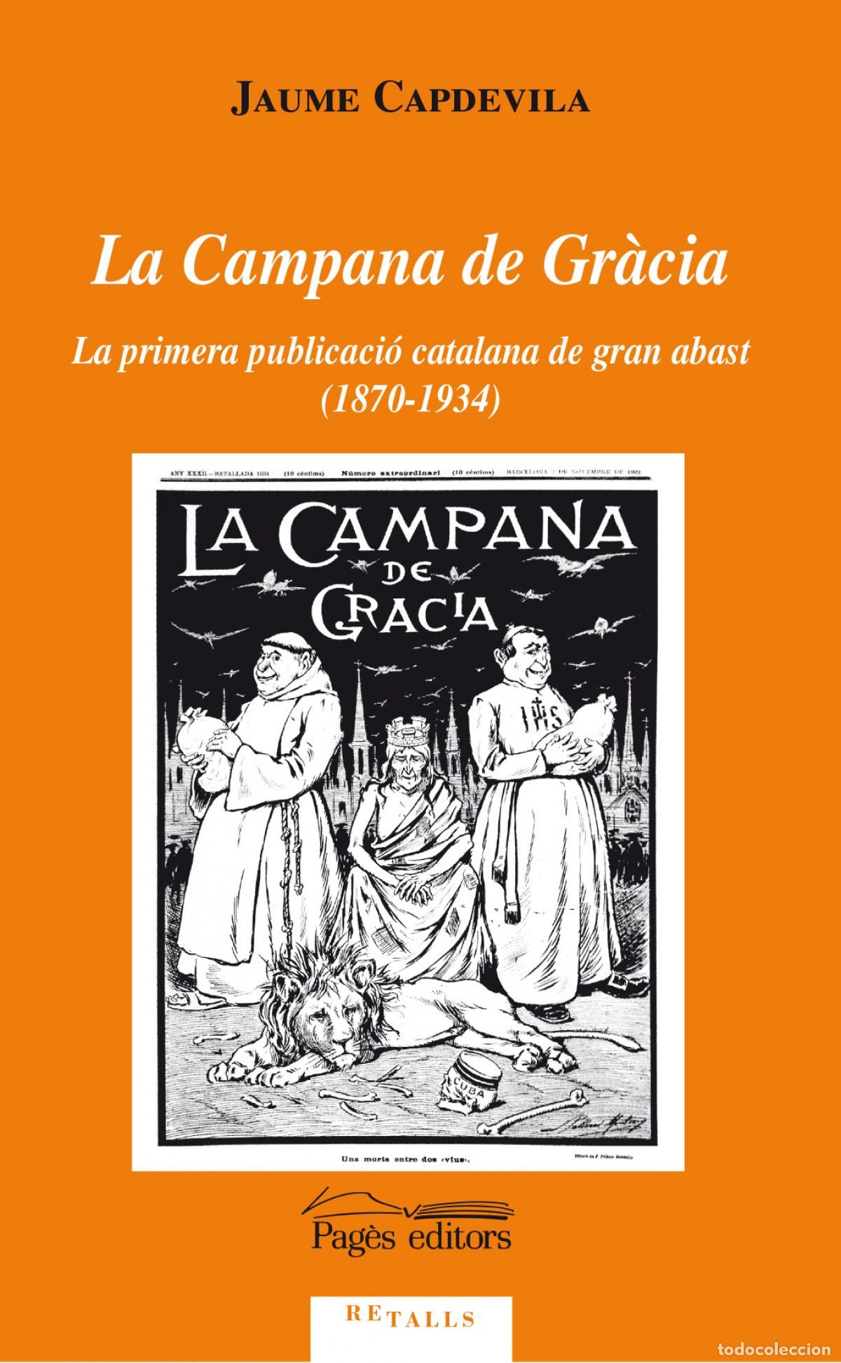 Libros: LA CAMPANA DE GR&Agrave;CIA - CAPDEVILA, JAUME - Foto 1