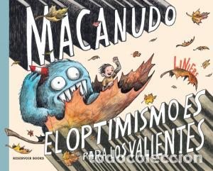 B&uuml;cher: El optimismo es para los valientes (macanudo usa) - Delibes Liniers, Alicia