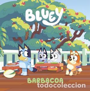Libros: BLUEY. CUENTO. BARBACOA - Bluey - Foto 1