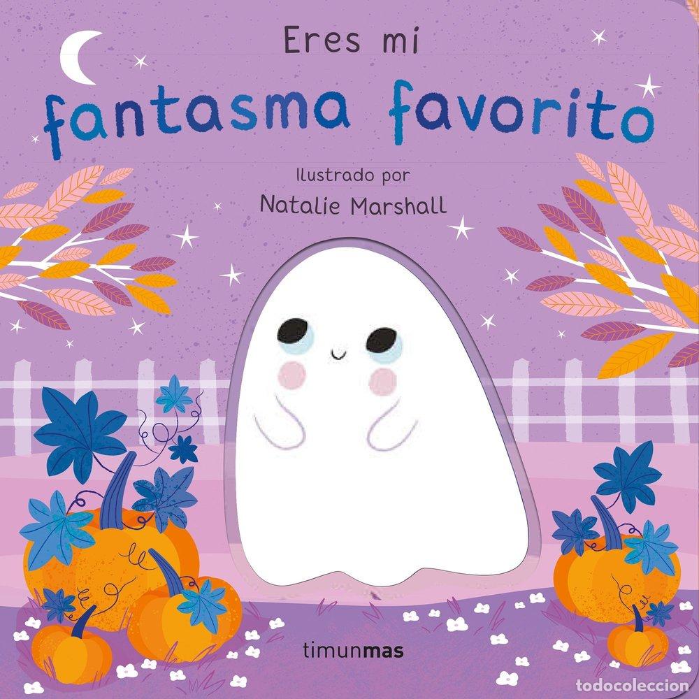 Libri: ERES MI FANTASMA FAVORITO. LIBRO DE CART&Oacute;N CON TROQUELES - Edwards, Nicola