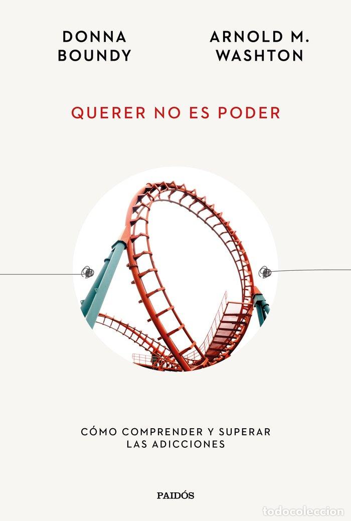 Libros: QUERER NO ES PODER - Washton, Arnold M - Foto 1
