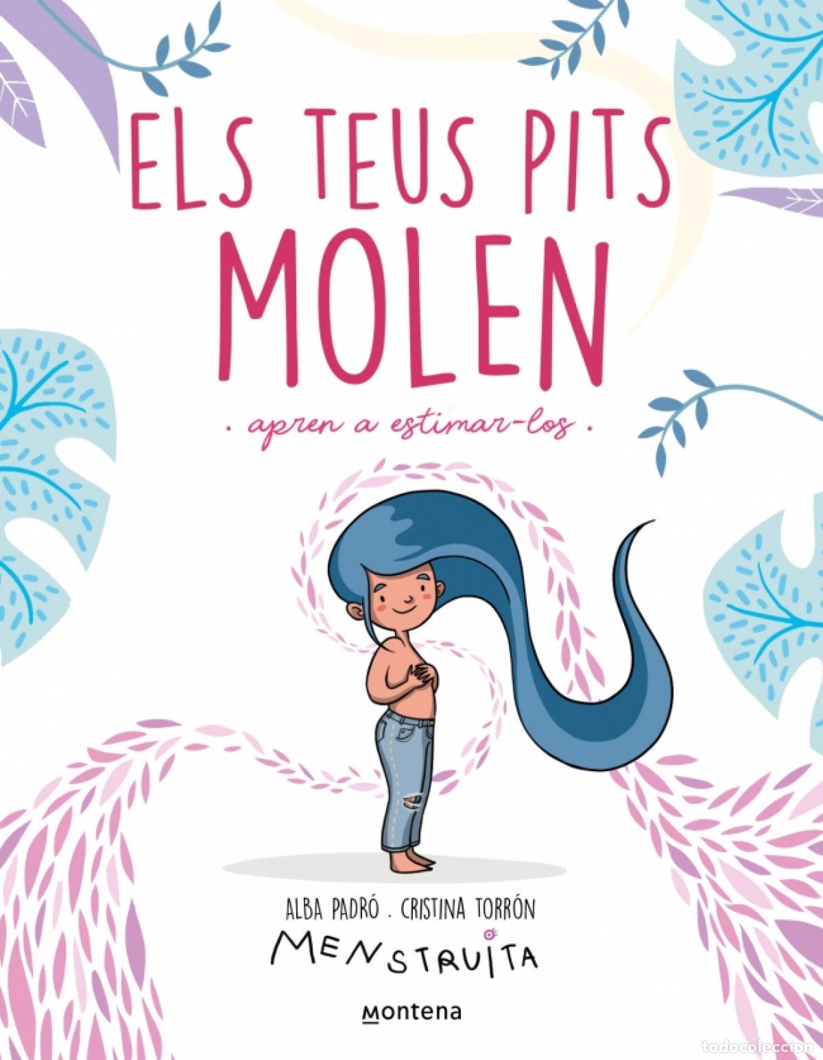 Libri: TEUS PITS MOLEN, ELS - PADRO, ALBA