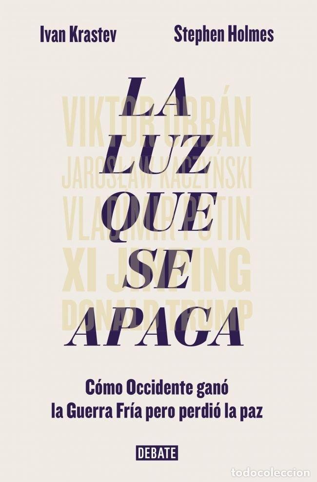 Libros: LA LUZ QUE SE APAGA - Krastev, Ivan - Foto 1