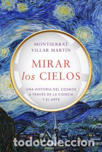 B&uuml;cher: MIRAR LOS CIELOS - Villar Mart&iacute;n, Montserrat