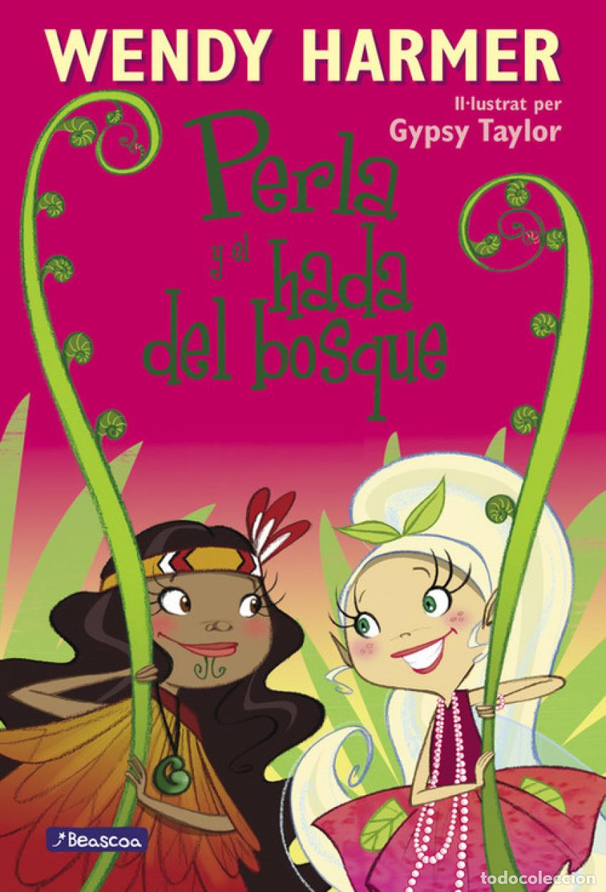 Libri: PERLA Y EL HADA DEL BOSQUE (PERLA) - Harmer, Wendy