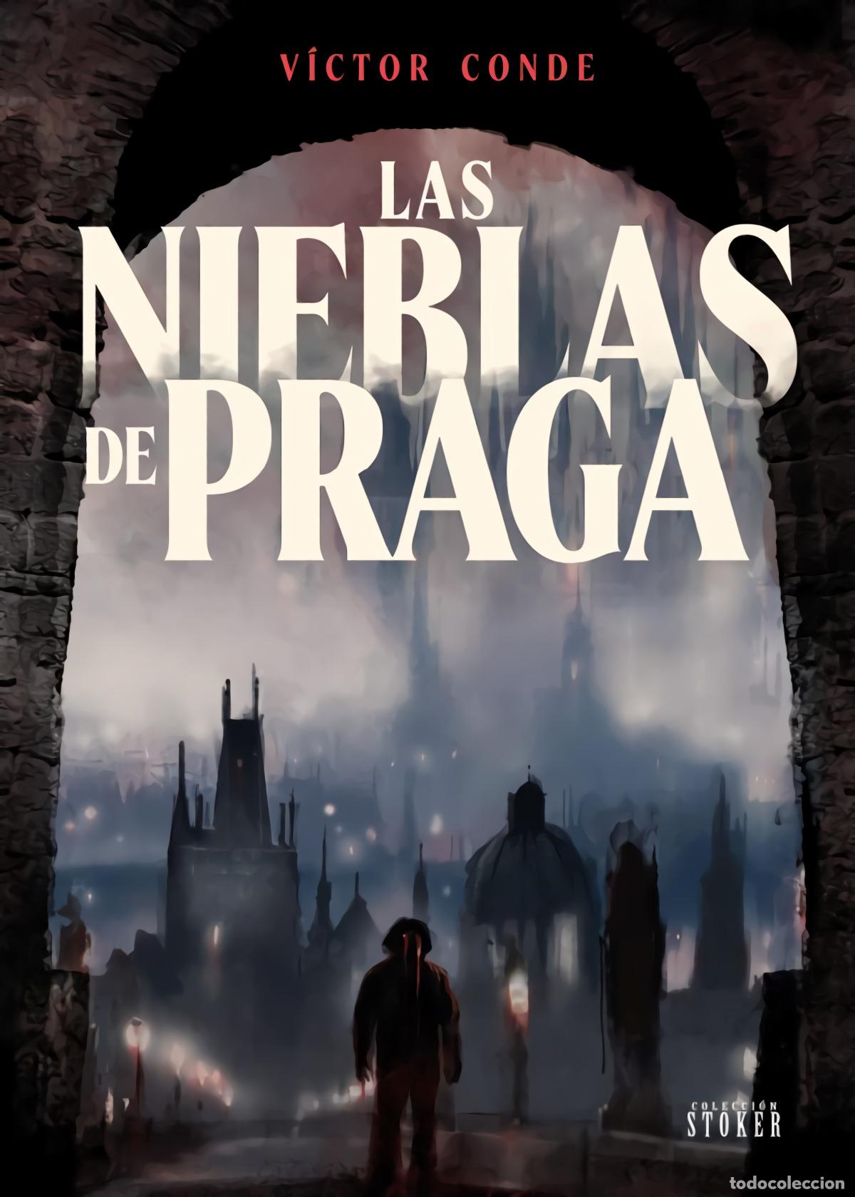 B&uuml;cher: LAS NIEBLAS DE PRAGA - Conde, V&iacute;ctor