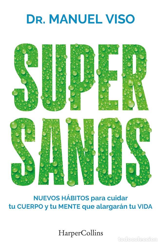 Libri: SUPERSANOS - VISO, DR, MANUEL