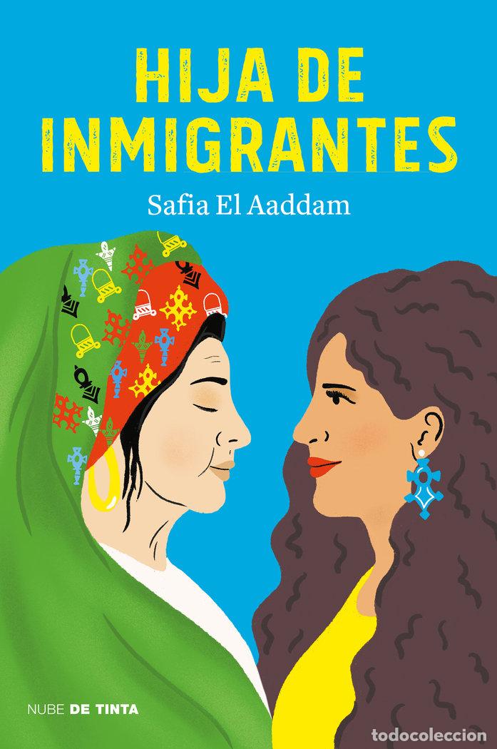 B&uuml;cher: HIJA DE INMIGRANTES - El Aaddam, Safia