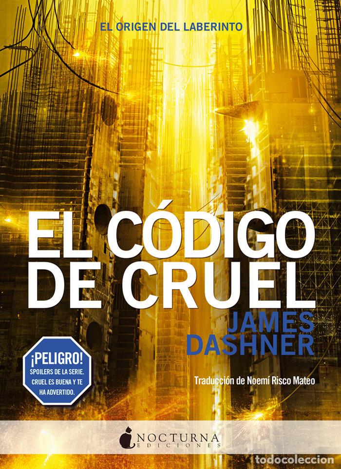 Libros: EL C&Oacute;DIGO DE CRUEL - JAMES DASHNER - Foto 1