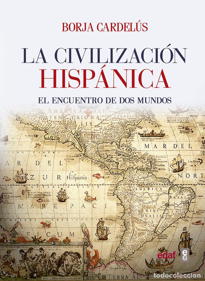 Libri: CIVILIZACION HISPANICA,LA - CARDELUS, BORJA