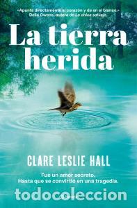 Libri: La tierra herida - Hall, Clare Leslie