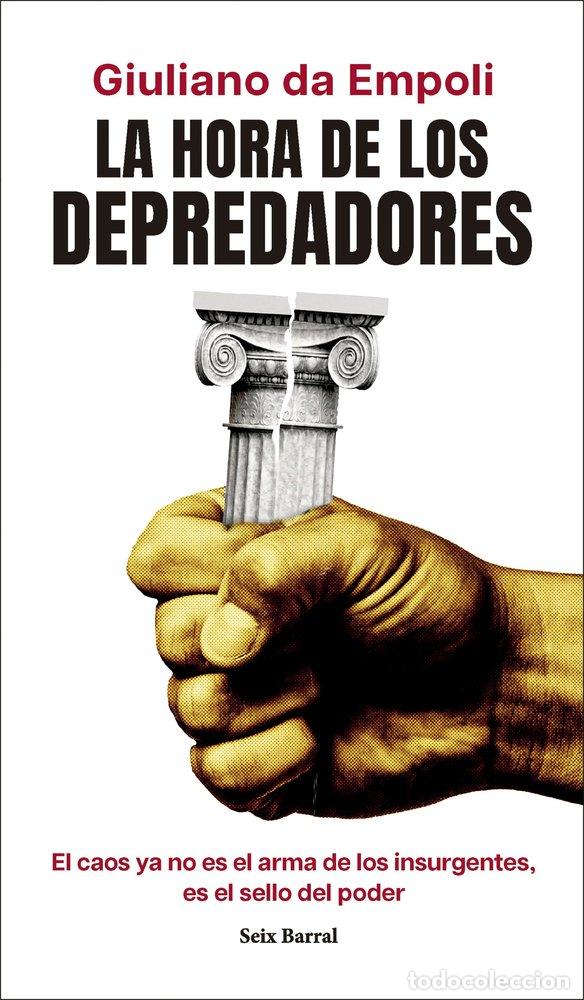 Libri: LA HORA DE LOS DEPREDADORES - Empoli, Giuliano da