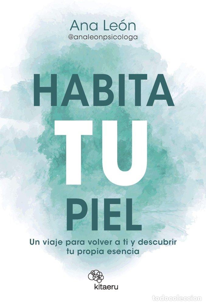 Libros: HABITA TU PIEL - Le&oacute;n Alonso (@analeonpsicologa), Ana