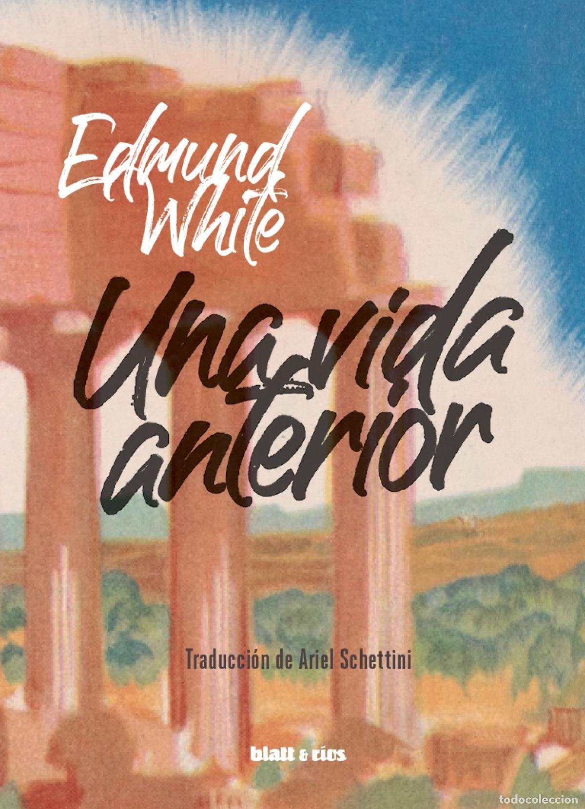 B&uuml;cher: UNA VIDA ANTERIOR - White, Edmund