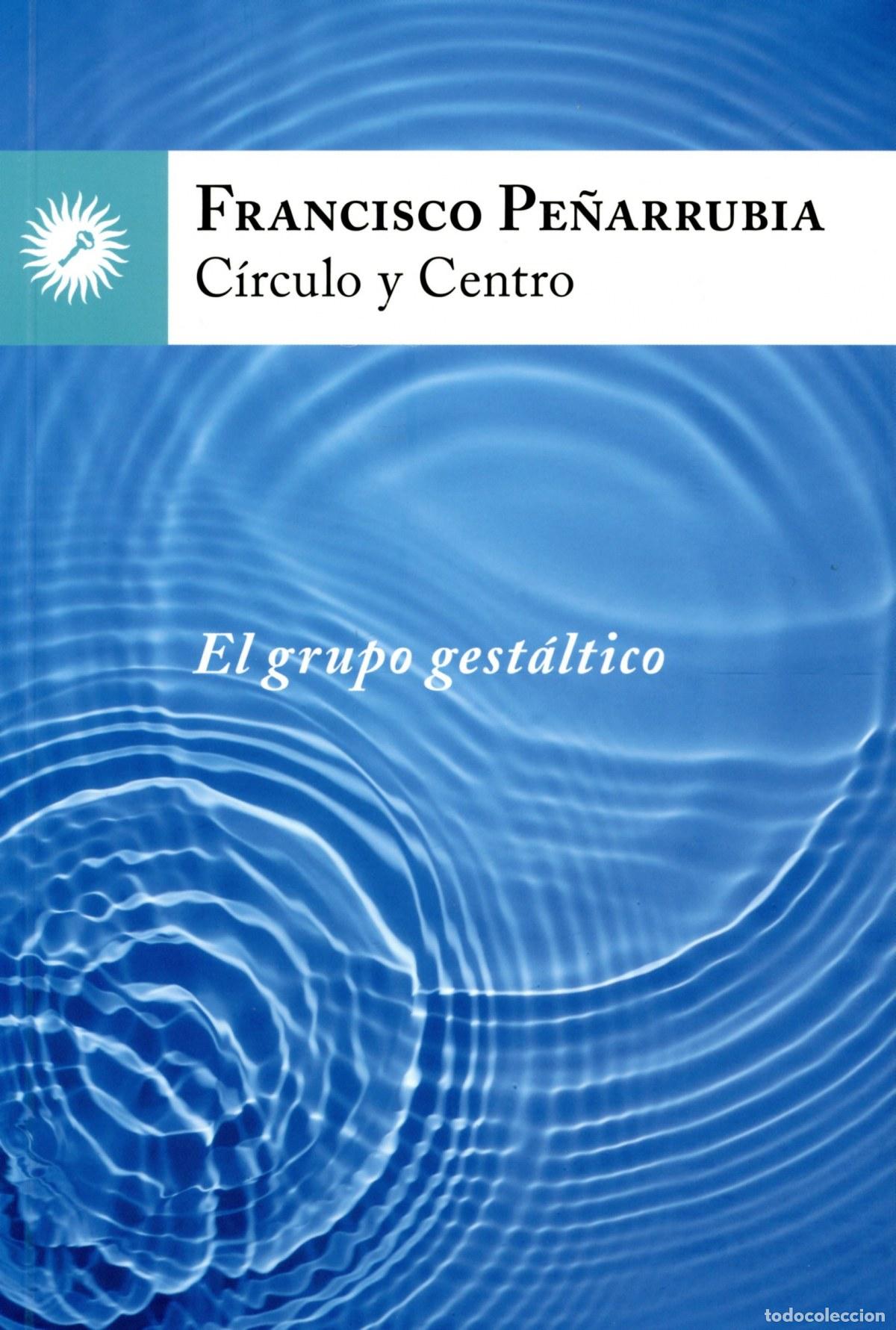 Libros: C&Iacute;RCULO Y CENTRO - Pe&ntilde;arrubia, Francisco - Foto 1