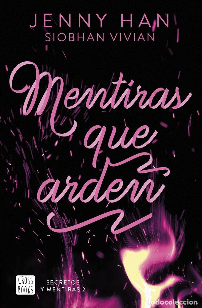 B&uuml;cher: SECRETOS Y MENTIRAS 2. MENTIRAS QUE ARDEN - Han, Jenny