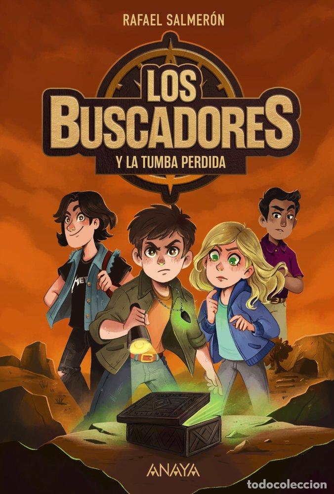 B&uuml;cher: LOS BUSCADORES Y LA TUMBA PERDIDA - Salmer&oacute;n, Rafael