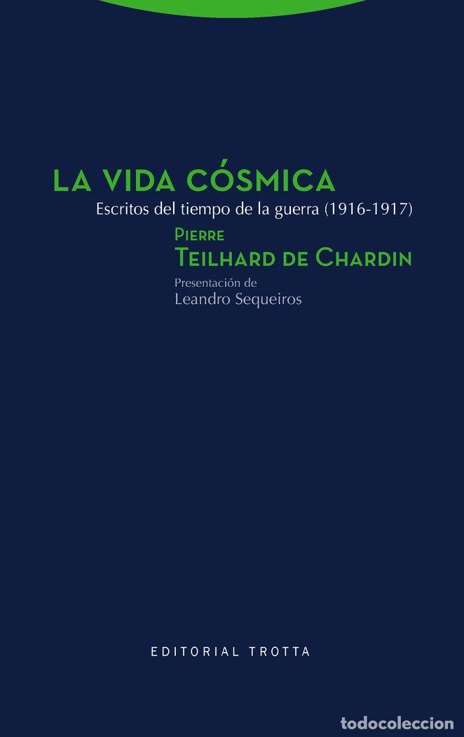 Libros: LA VIDA C&Oacute;SMICA - Teilhard de Chardin, Pierre