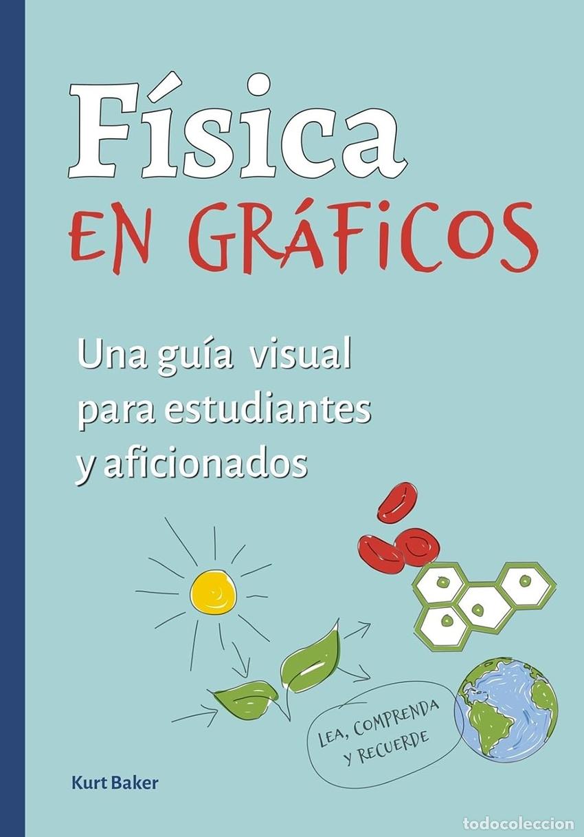Libros: FISICA EN GRAFICOS - KURT BAKER - Foto 1