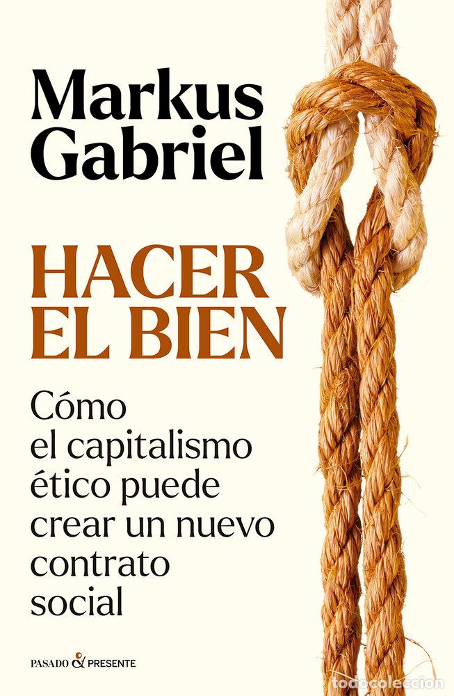 Libros: HACER EL BIEN - Gabriel, Markus - Foto 1