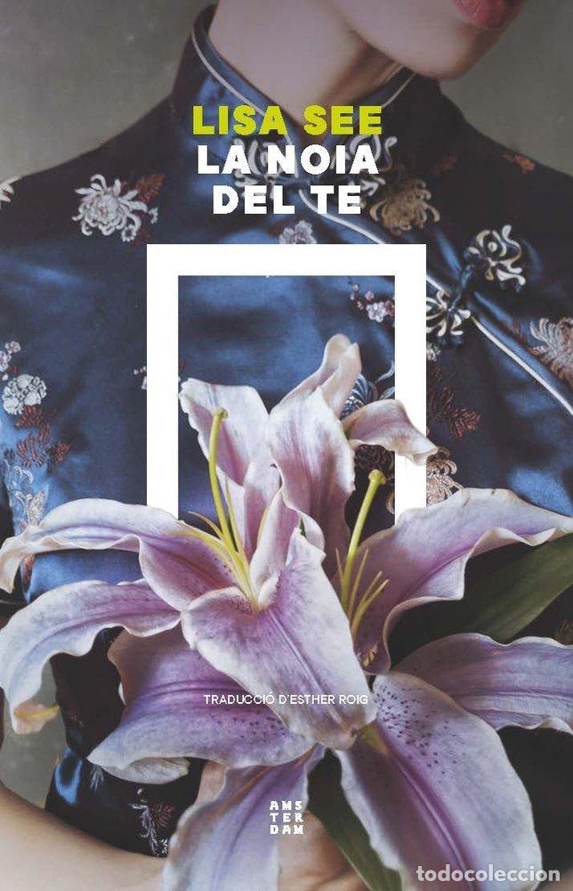 Libros: LA NOIA DEL TE - SEE, LISA - Foto 1