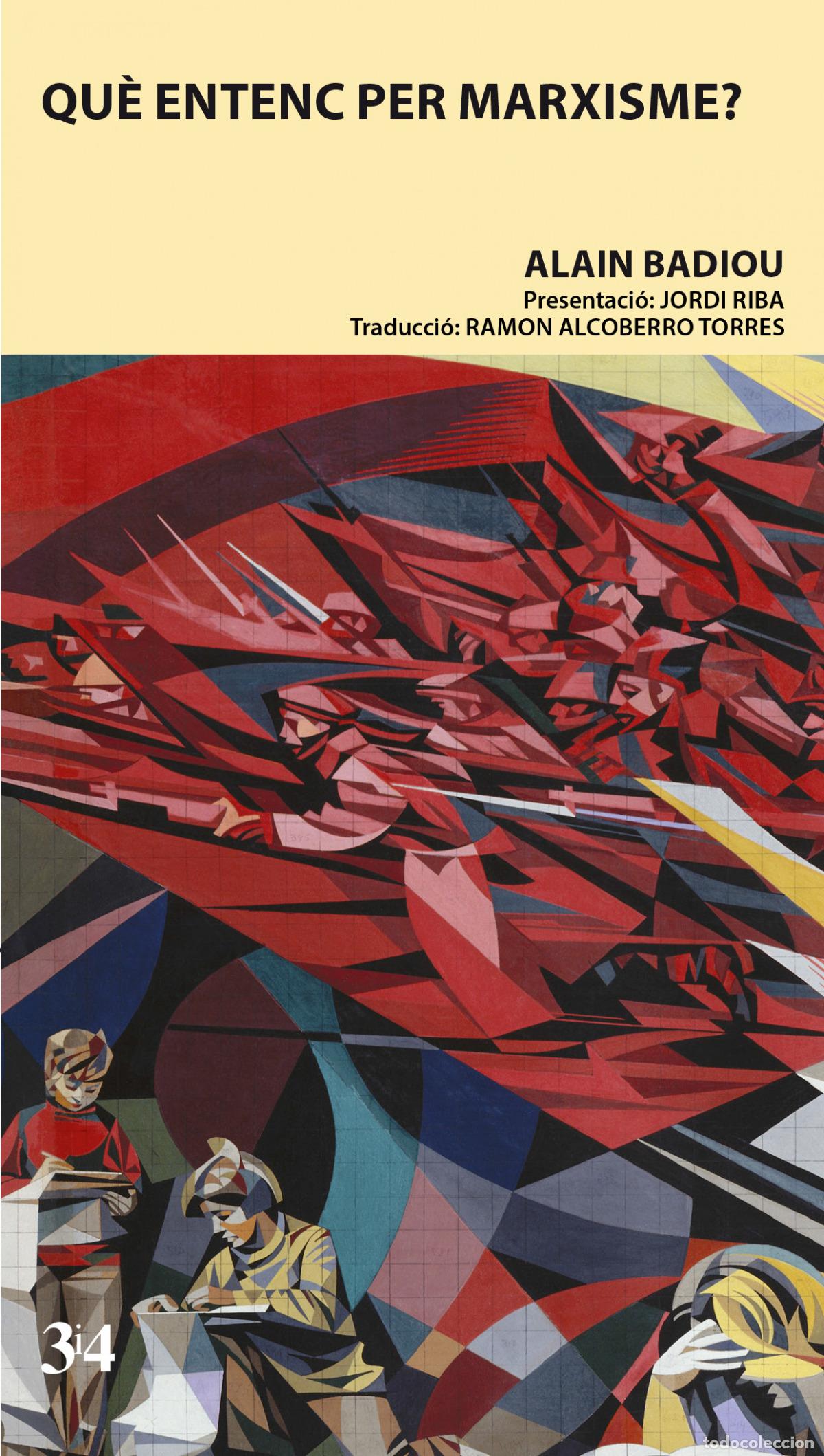 Libri: QU&Egrave; ENTENC PER MARXISME? - Badiou, Alain