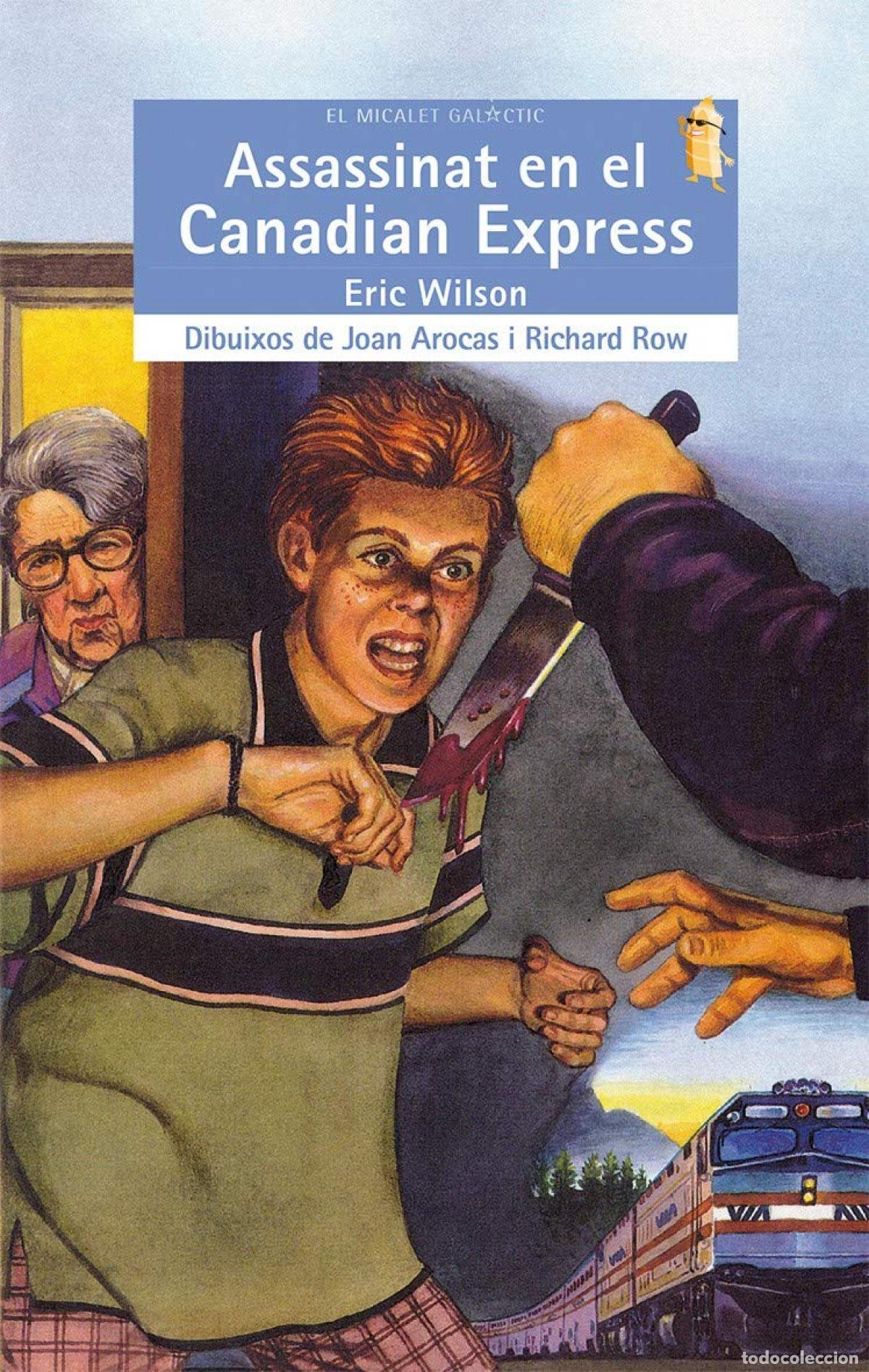 Libros: ASSASSINAT EN EL CANADIAN EXPRESS - Eric Wilson - Foto 1