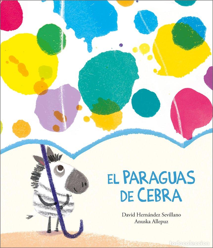 B&uuml;cher: EL PARAGUAS DE CEBRA - Hern&aacute;ndez Sevillano, David