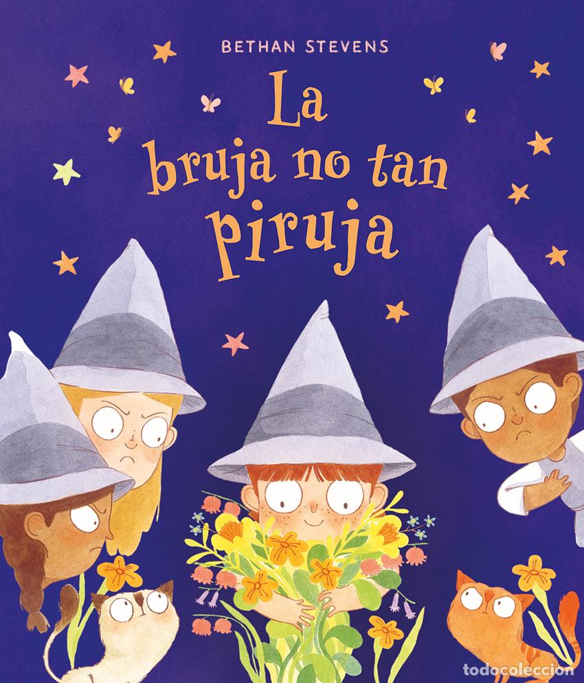 B&uuml;cher: LA BRUJA NO TAN PIRUJA - STEVENS, BETHAN