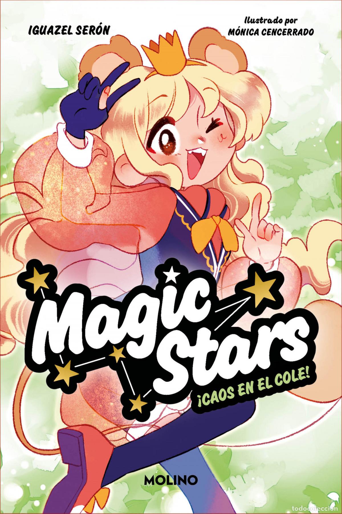 B&uuml;cher: MAGIC STARS 2 - &iexcl;CAOS EN EL COLE! - Ser&oacute;n, Iguazel