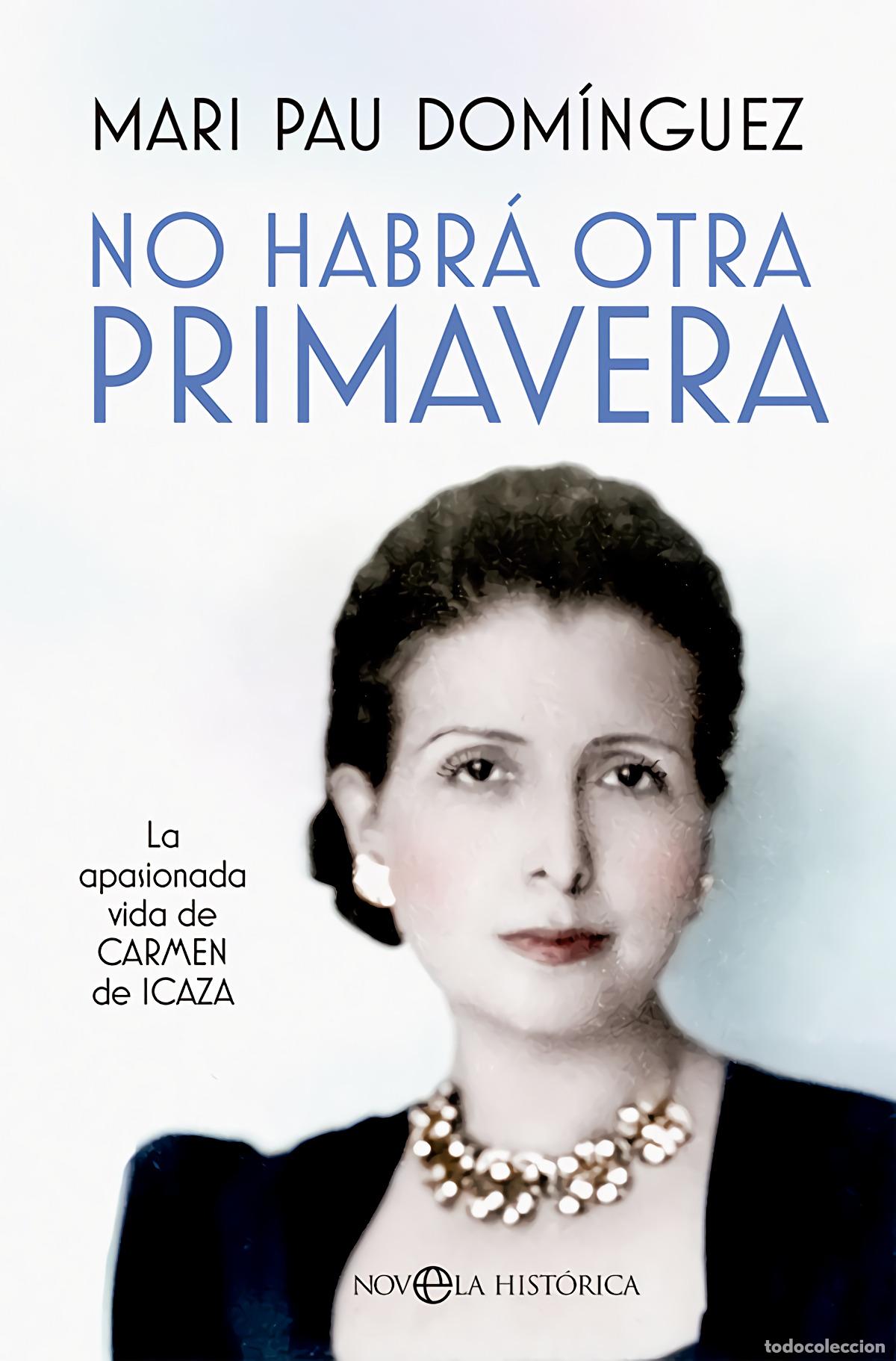 Libri: NO HABR&Aacute; OTRA PRIMAVERA - Dom&iacute;nguez, Mari Pau