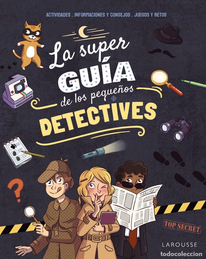 Libri: LA SUPERGUIA DE LOS PEQUE&Ntilde;OS DETECTIVES - MEYER, AURORE