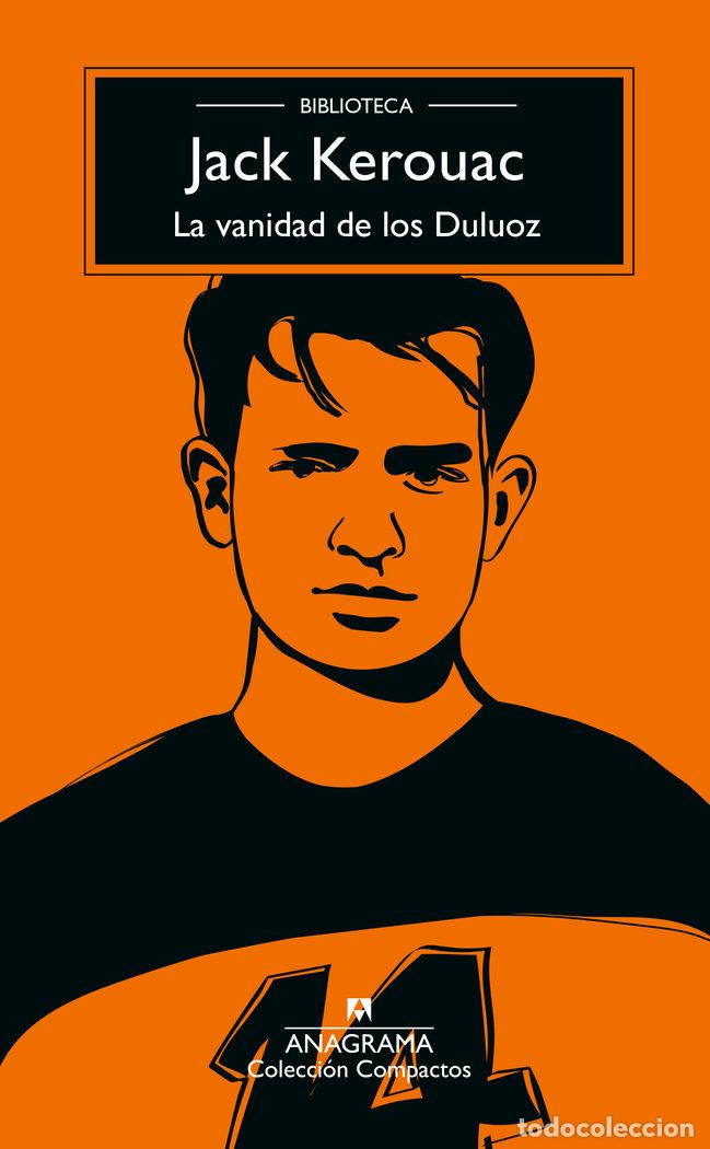 B&uuml;cher: LA VANIDAD DE LOS DULUOZ - KEROUAC, JACK