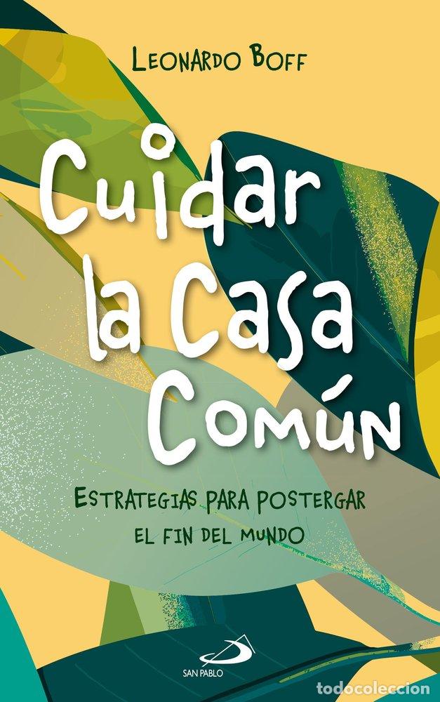 Libros: CUIDAR LA CASA COM&Uacute;N - Boff, Leonardo - Foto 1