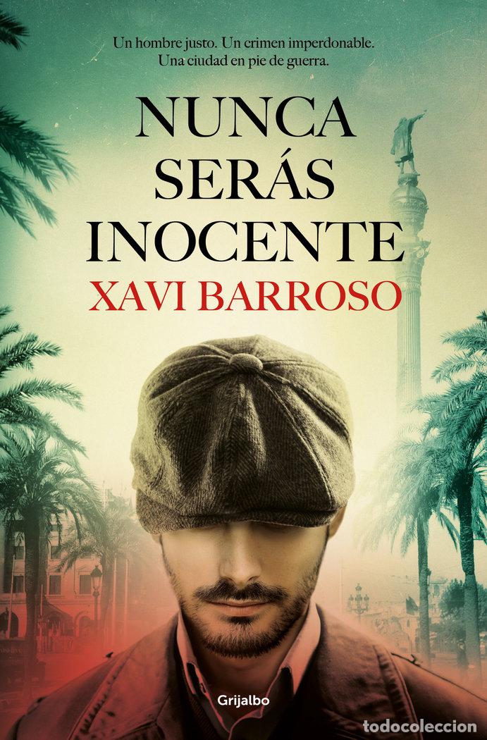 B&uuml;cher: NUNCA SER&Aacute;S INOCENTE - BARROSO, XAVI