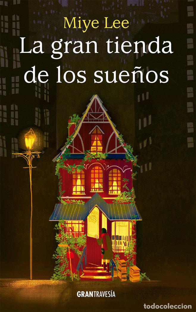 Libros: LA GRAN TIENDA DE LOS SUE&Ntilde;OS - LEE,MIYE