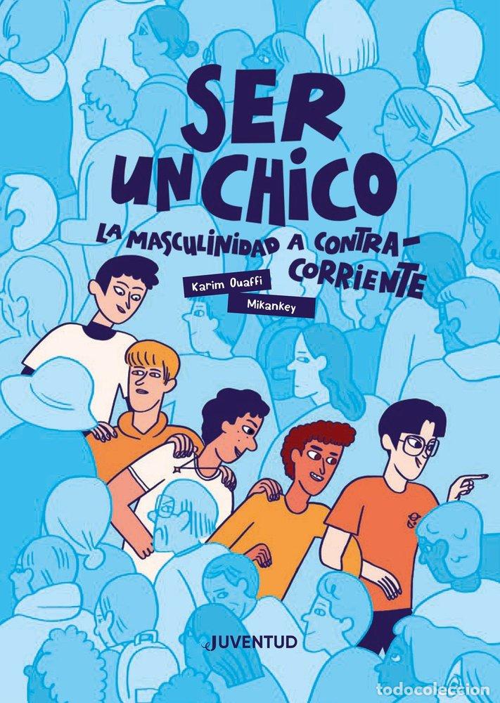 Libros: SER UN CHICO - Ouaffi, Karim - Foto 1
