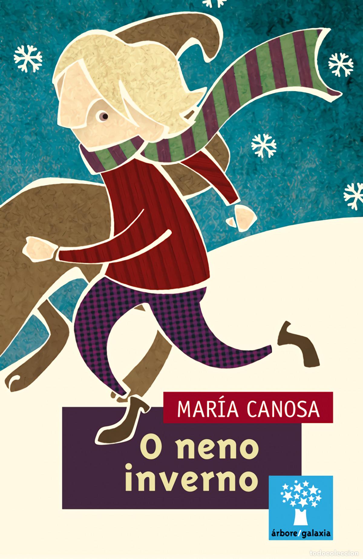 Libros: O NENO INVERNO - Canosa, Mar&iacute;a