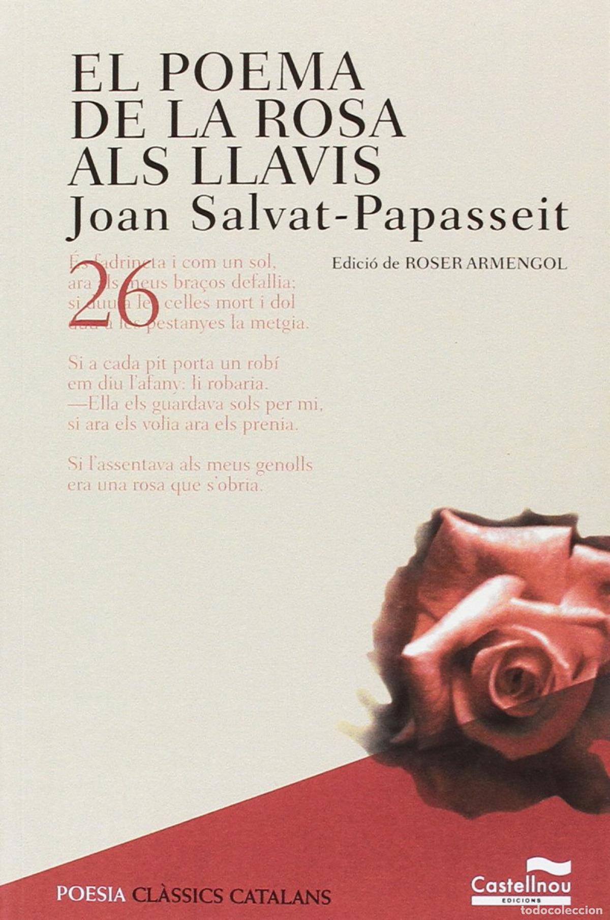 Libri: POEMA DE LA ROSA ALS LLAVIS - Salvat Papasseit, Joan