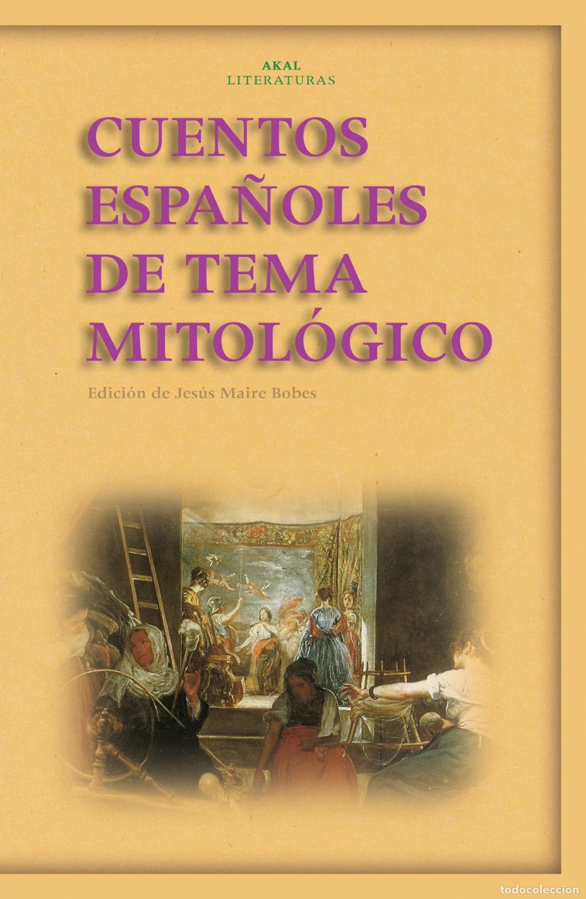 Libri: CUENTOS ESPA&Ntilde;OLES DE TEMA MITOL&Oacute;GICO - MAIRE BOBES, JESUS